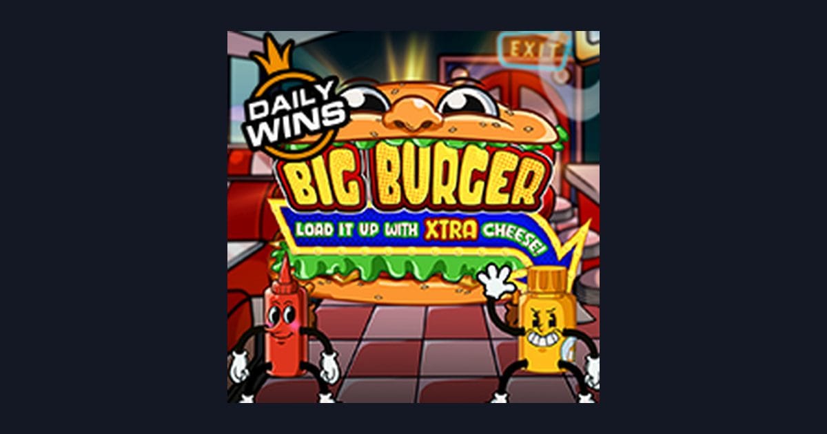 Big Burger Load It Up With Xtra Cheese, Slot Anti Boncos dengan Sensasi Seru