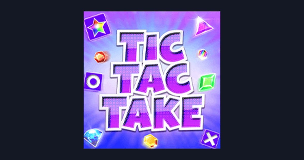 Trik Auto Maxwin di Slot Tic Tac Take dari Pragmatic Play